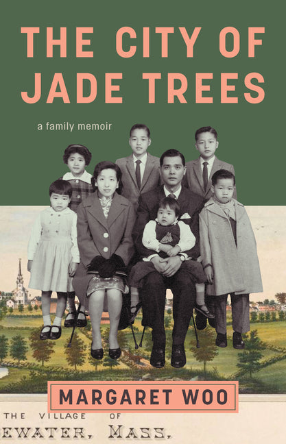 The City of Jade Trees: A Family Memoir