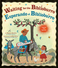 Waiting for the Biblioburro/Esperando El Biblioburro: (Spanish-English Bilingual Edition)