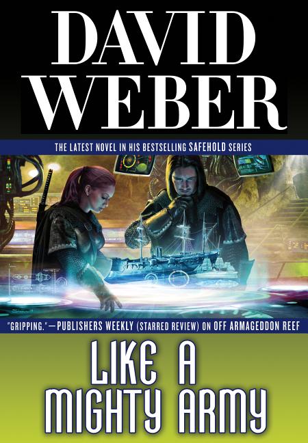 Like a Mighty Army: A Novel in the Safehold Series