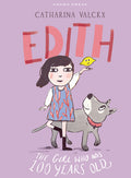 Edith: The Girl Who Was 100 Years Old
