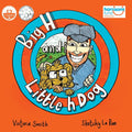 Big H and Little h Dog: A disability awareness inclusive children's book full of hope!