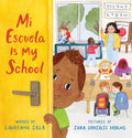 Mi Escuela Is My School