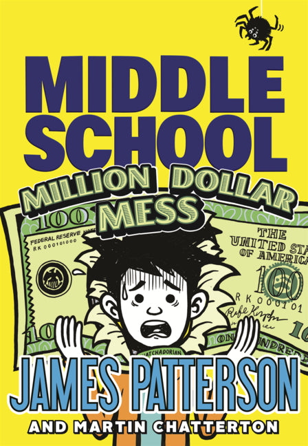 Middle School: Million Dollar Mess