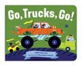 Go, Trucks, Go!: A Truck Book for Toddlers 1-3