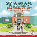 Sophia and Alex Go to Preschool: Sina Sophia at Alex ay papasok sa preschool