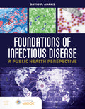 Foundations of Infectious Disease: A Public Health Perspective: A Public Health Perspective [With Access Code]