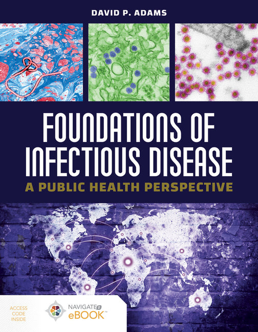 Foundations of Infectious Disease: A Public Health Perspective: A Public Health Perspective [With Access Code]