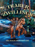 Traber und die Zwillinge: Die Magie der Fantasie