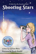 Shooting Stars: A Girls Can Do Anything Book