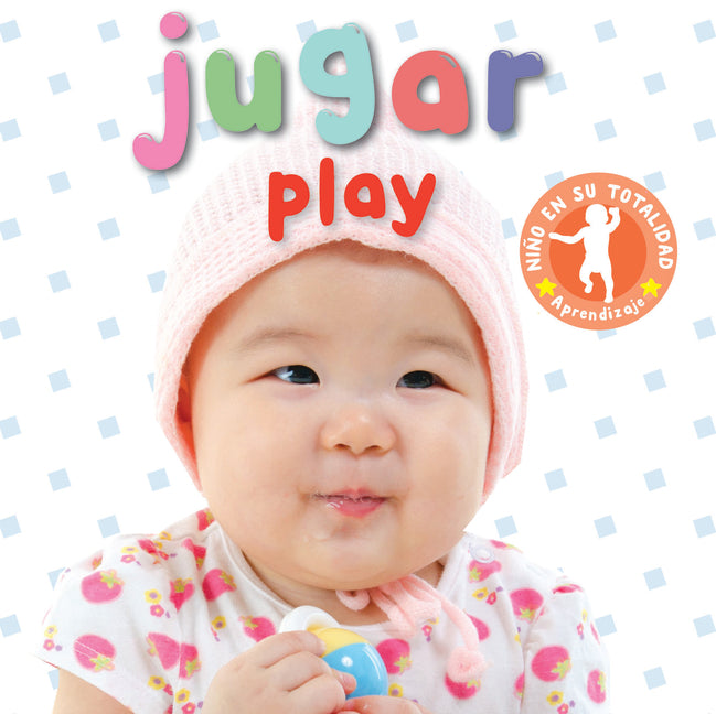 Jugar/Play (Bilingual Edition: English & Spanish)