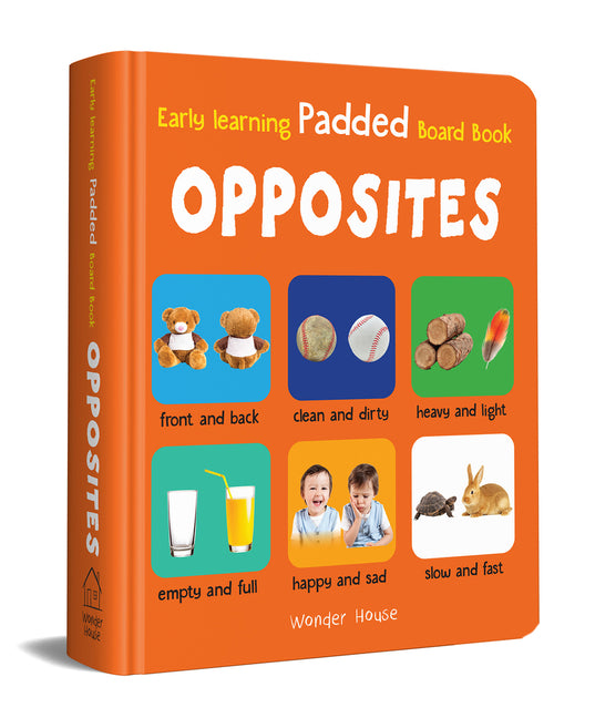 My Early Learning Padded Book of Opposites