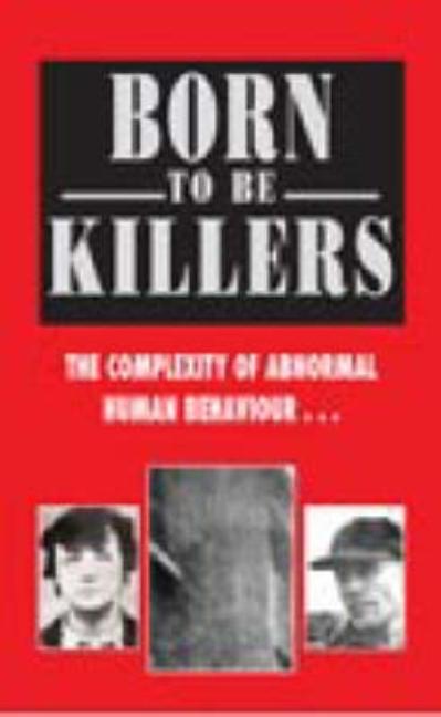 Born to Be Killers (Revised)