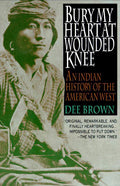 Bury My Heart at Wounded Knee (Owl Books)