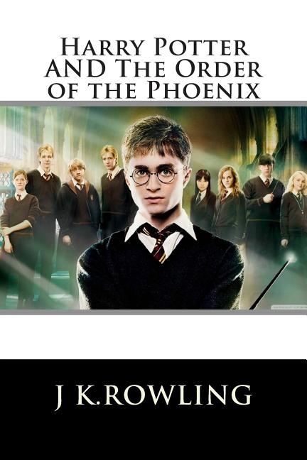 Harry Potter: The Order of the Phoenix (Book 5)
