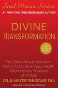 Divine Transformation: The Divine Way to Self-Clear Karma to Transform Your Health, Relationships, Finances, and More [With CD (Audio)]