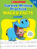 Cursive Writing Practice: Wacky Facts: Grades 2-5