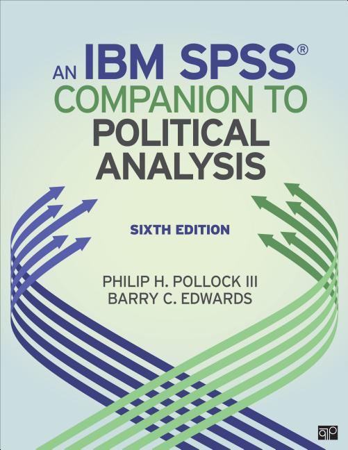 An Ibm(r) Spss(r) Companion to Political Analysis