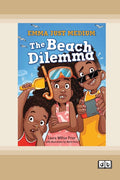 Emma Just Medium: The Beach Dilema: Book 2 (Dyslexia-Friendly Edition) (Dyslexic)