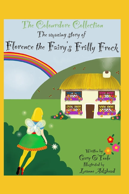The Colourdore Collection: Florence The fairy's Frilly Frock