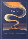 Night Creatures: Firefly: An Uplifting and Lyrical Story of Light, Hope, and Wonder