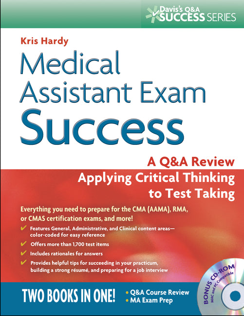 Medical Assistant Exam Success: A Q&A Review Applying Critical Thinking to Test Taking [With CDROM]