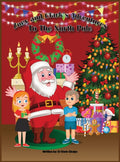 Zoey and Clark's Adventures To The North Pole