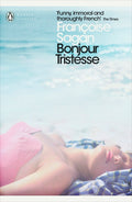 Bonjour Tristesse: And, a Certain Smile. Franoise Sagan