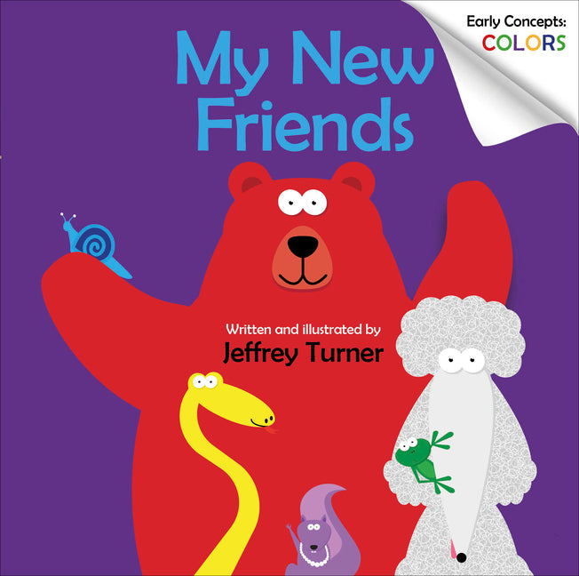 My New Friends: Early Concepts: Colors