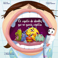 Cepillo de Dientes Que No Queria Cepillar, El
