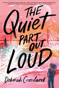 The Quiet Part Out Loud (Reprint)