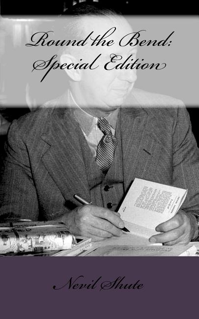 Round the Bend: Special Edition