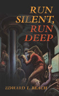 Run Silent, Run Deep (Revised)