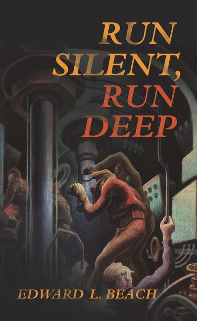 Run Silent, Run Deep (Revised)