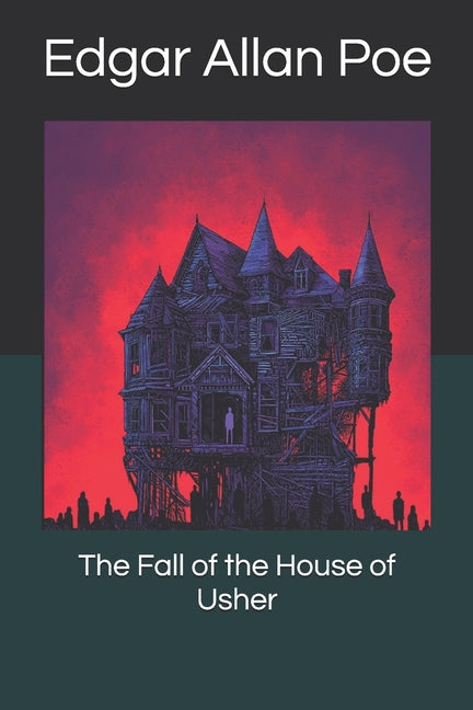 The Fall of the House of Usher