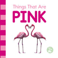 Things That Are Pink