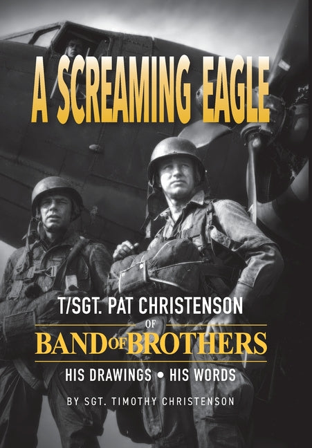 A Screaming Eagle: His Drawings. His Words