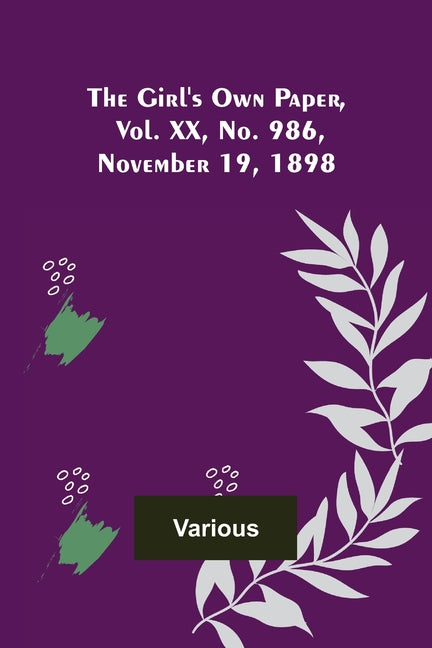 The Girl's Own Paper, Vol. XX, No. 986, November 19, 1898