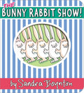 The Bunny Rabbit Show!