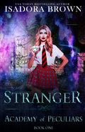 Stranger: A Paranormal Academy Romance
