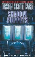 Shadow Puppets: Book Three of the Shadow Saga (Revised)