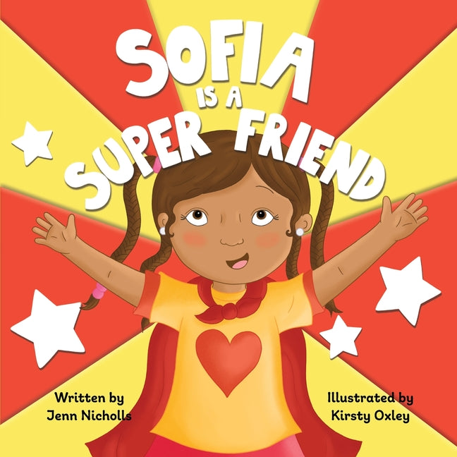 Sofia Is A Super Friend