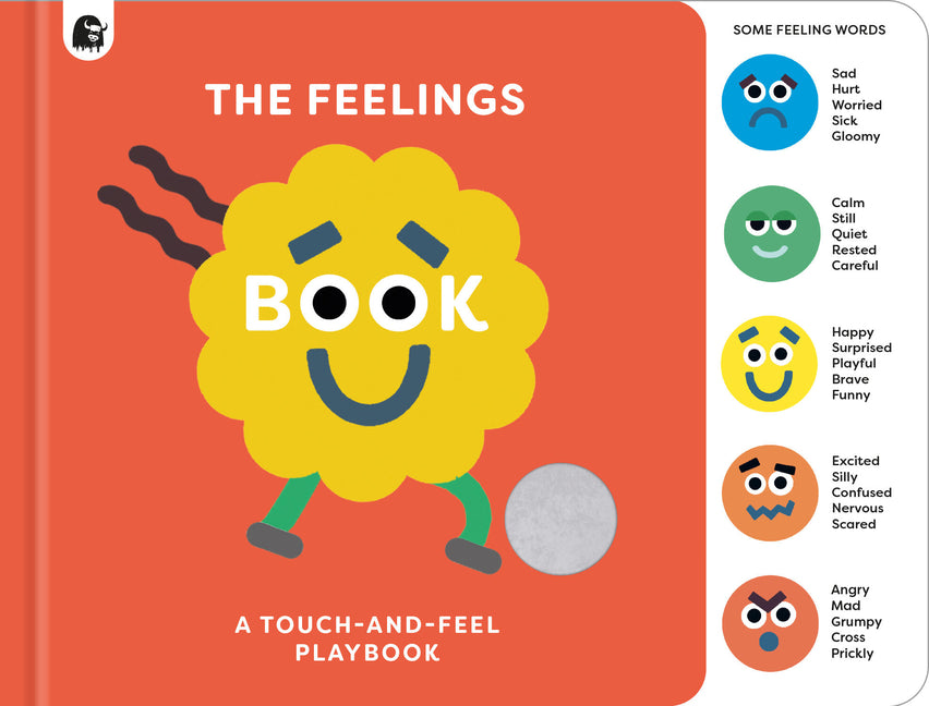 The Feelings Book: Touch-And-Feel Emotions