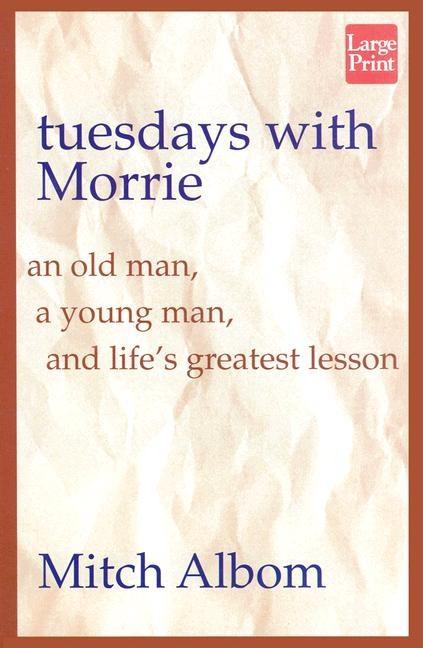 Tuesdays with Morrie