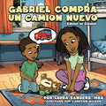 Gabriel Compra Un Camión Nuevo (Spanish)