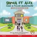 Sophia et Alex vont a l'école maternelle: 蘇菲亞和阿歷克斯上幼稚園