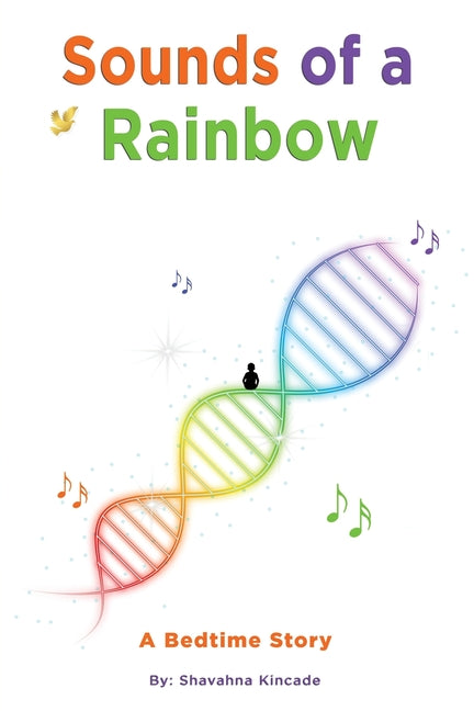 Sounds of a Rainbow: A Bedtime Story