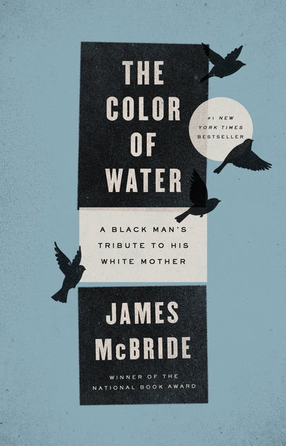 The Color of Water: A Black Man's Tribute to His White Mother (Anniversary)