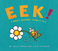 Eek!: A Noisy Journey from A to Z