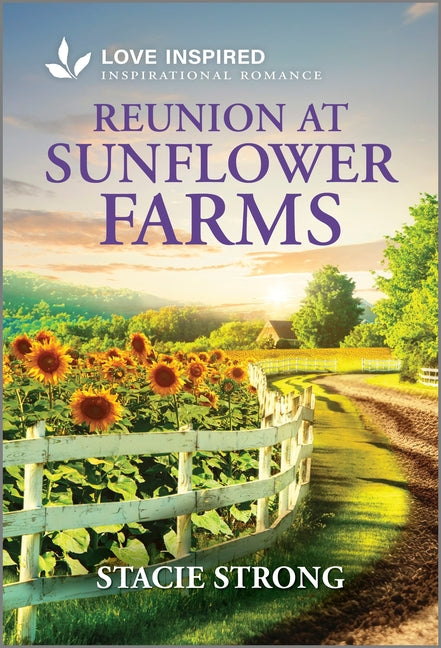 Reunion at Sunflower Farms: An Uplifting Inspirational Romance (Original)
