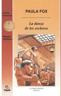 La Danza de Los Esclavos (the Slave Dancer) (Bound for Schools & Libraries)